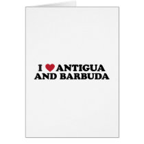 I Love Antigua and Barbuda Greeting Card