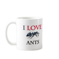 I Love Ants Coffee Mugs