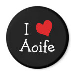 I Love Aoife Fridge Magnets