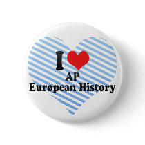 I Love AP European History Buttons