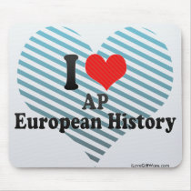 I Love AP European History Mouse Pad