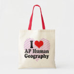 I Love AP Human Geography Canvas Bag
