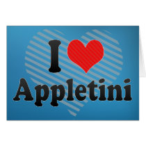 I Love Appletini Card