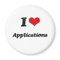 I Love Applications Magnets