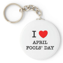 I Love April Fools' Day Keychain
