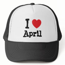 I love April heart T-Shirt hats