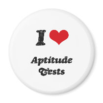 I Love Aptitude Tests Fridge Magnets