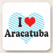 I Love Aracatuba, Brazil Beverage Coaster