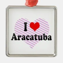 I Love Aracatuba, Brazil Christmas Ornament