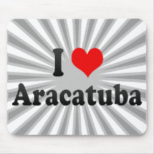 I Love Aracatuba, Brazil Mousepads