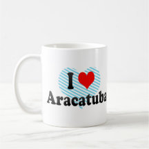 I Love Aracatuba, Brazil Mugs