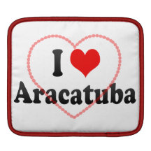 I Love Aracatuba, Brazil Sleeves For iPads