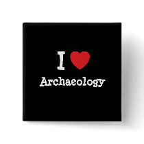 I love Archaeology heart custom personalized buttons by funnycustomtshirts I love Archaeology heart custom personalized buttons