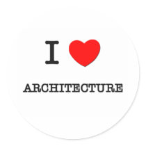 I Love ARCHITECTURE stickers