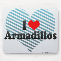 I Love Armadillos Mousepad