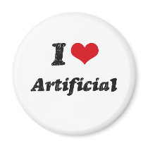 I Love Artificial Fridge Magnet
