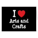 I love Arts and Crafts heart custom personalized Card