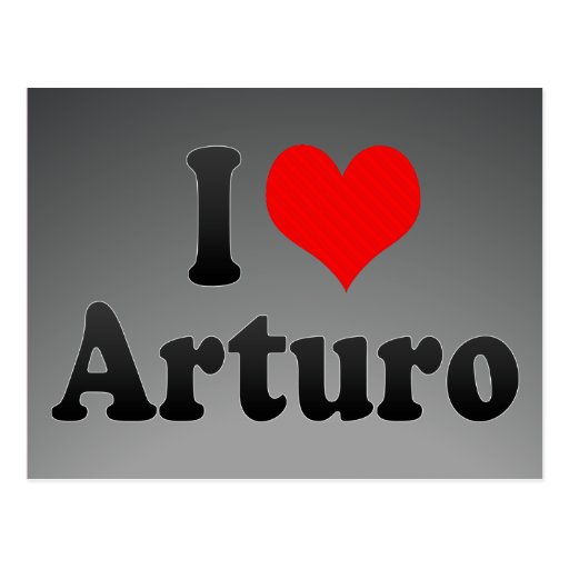 I love Arturo Post Card