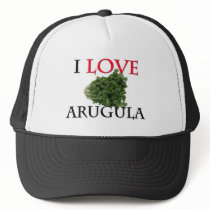 I Love Arugula Trucker Hats