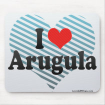 I Love Arugula Mousepads
