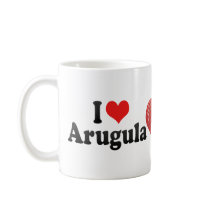 I Love Arugula Mugs