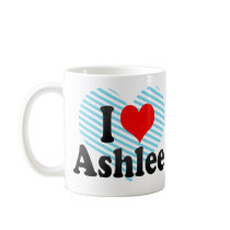 I love Ashlee Coffee Mug