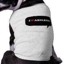 I LOVE ASHLEIGH PET T-SHIRT