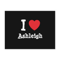 I love Ashleigh heart T-Shirt Post Card