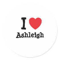 I love Ashleigh heart T-Shirt stickers