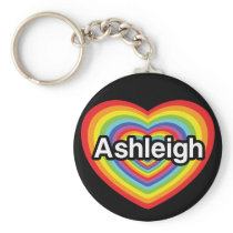 I love Ashleigh, rainbow heart Key Chains