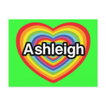 I love Ashleigh, rainbow heart Postcards