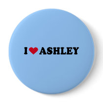 I LOVE ASHLEY BUTTONS