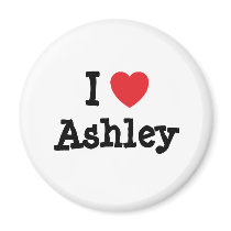 I love Ashley heart custom personalized magnets