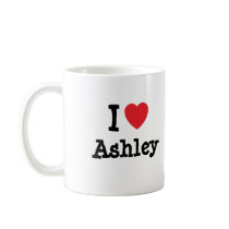 I love Ashley heart custom personalized Coffee Mugs