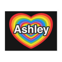 I love Ashley. I love you Ashley. Heart Post Cards