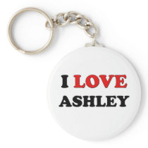 I Love Ashley Keychains