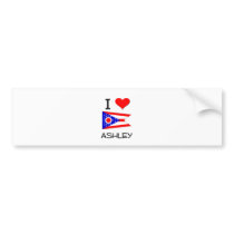 I Love Ashley Ohio Bumper Stickers