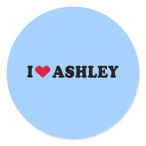 I LOVE ASHLEY ROUND STICKER