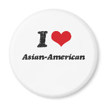 I Love Asian-American Fridge Magnet