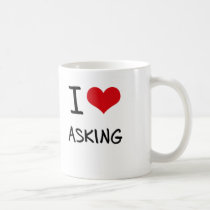 I Love Asking Mugs
