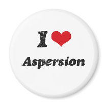 I Love Aspersion Refrigerator Magnet