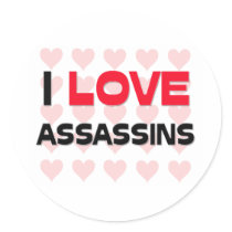I LOVE ASSASSINS stickers by professions I LOVE ASSASSINS stickers