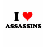 I Love Assassins Tshirts