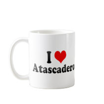 I Love Atascadero, United States Coffee Mugs