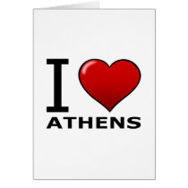 I LOVE ATHENS,GA - GEORGIA GREETING CARDS