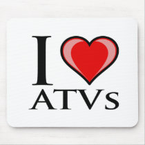 I Love ATVs Mousepads