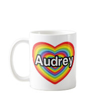 I love Audrey, rainbow heart Mug