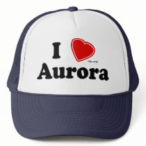 I Love Aurora hats by Rep_Yo_City I Love Aurora hats