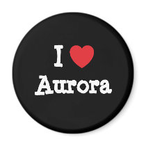 I love Aurora heart T-Shirt magnets by funnycustomtshirts I love Aurora heart T-Shirt magnets