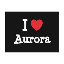 I love Aurora heart T-Shirt postcards by funnycustomtshirts I love Aurora heart T-Shirt postcards
